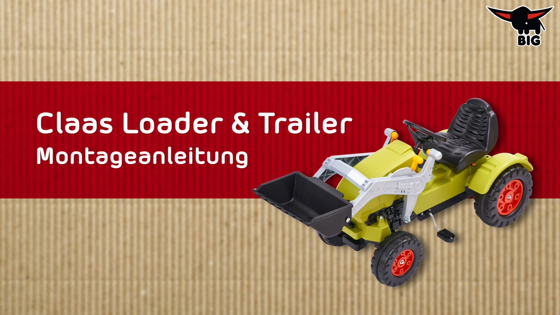 Claas Celtis + Anhänger Kindertraktor l Montage - BIG 